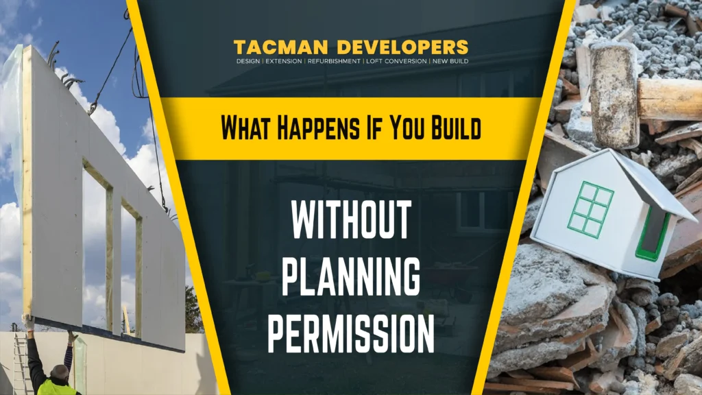 Building Without Planning Permission UK: Penalties & Fixes