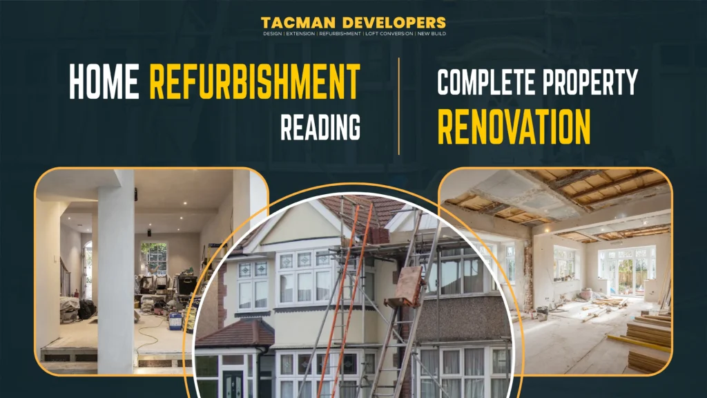 Home Refurbishment Reading Complete Property Renovation