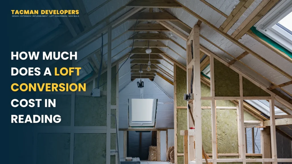 How Much Does a Loft Conversion Cost in Reading